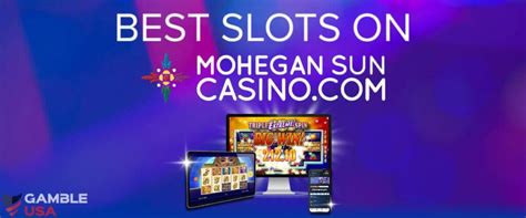what are the best slots to play at mohegan sun|Mohegan Sun Casino Slots .